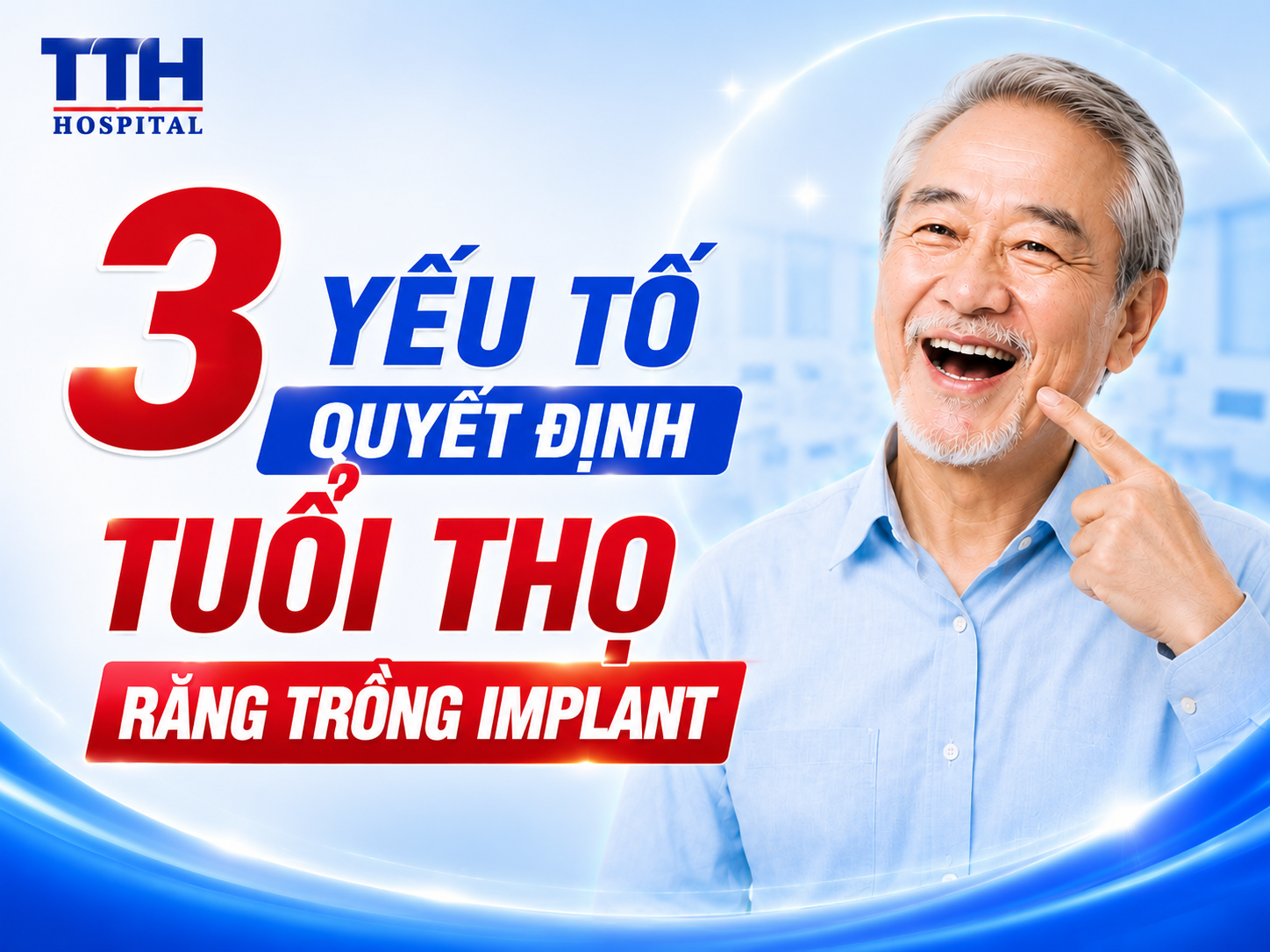 3 YẾU TỐ QUYẾT ĐỊNH TUỔI THỌ RĂNG TRỒNG IMPLANT